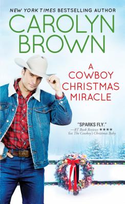 A Cowboy Christmas Miracle (Burnt Boot, Texas)