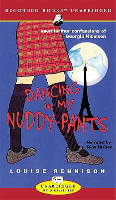 Dancing in My Nuddy-Pants (Confessions of Georgia Nicolson) Rennison, Louise and Nielsen, Stina