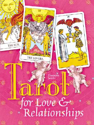 Tarot for Love & Relationships