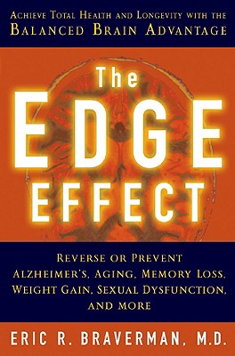 Edge Effect: Achieve Total Health and Longevity with the Balanced Brain Advantage