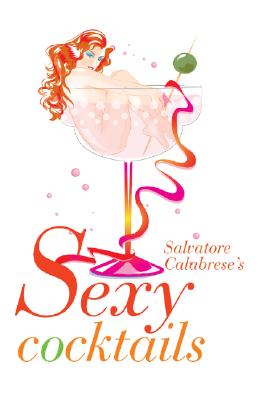 Image for Sexy Cocktails Sexy Cocktails