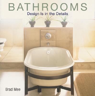 Bathrooms Design Is in the Details