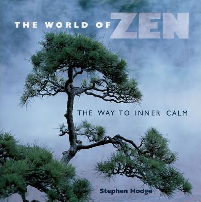 World of Zen: The Way to Inner Calm
