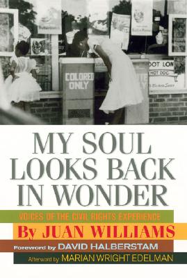 My Soul Looks Back in Wonder: Voices of the Civil Rights Experience (AARP)