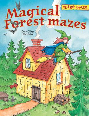 Image for Maze Craze: Magical Forest Mazes (Maze Craze Book)