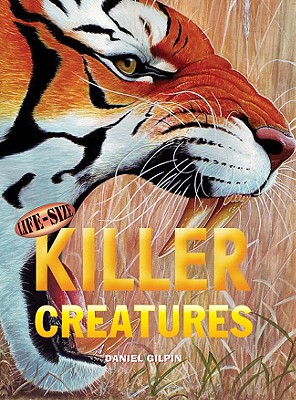 Image for Life-Size Killer Creatures (Life-Size Series) Life-Size Killer Creatures (Life-Size Series)