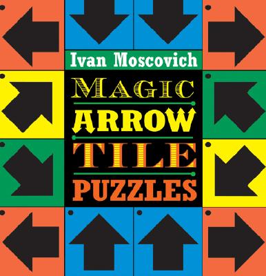 Image for Magic Arrow Tile Puzzles Magic Arrow Tile Puzzles