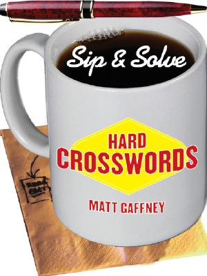 Sip & Solve: Hard Crosswords (Sip & Solve Series)