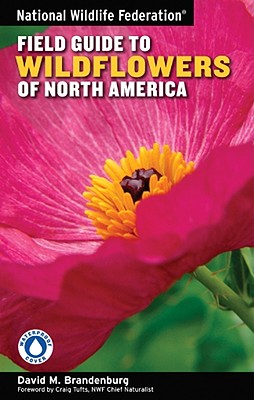Image for National Wildlife Federation Field Guide To Wildflowers of North America National Wildlife Federation Field Guide To Wildflowers of North America