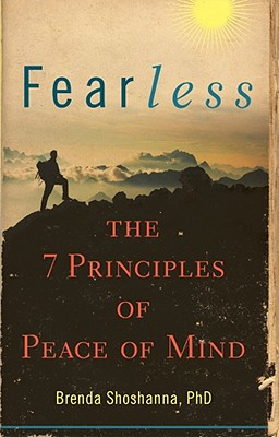 Image for Fearless: The 7 Principles of Peace of Mind Fearless: The 7 Principles of Peace of Mind