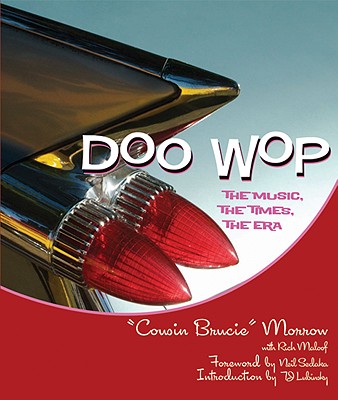 Doo Wop: The Music, the Times, the Era