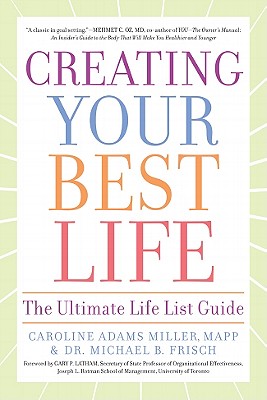Image for Creating Your Best Life: The Ultimate Life List Guide Creating Your Best Life: The Ultimate Life List Guide