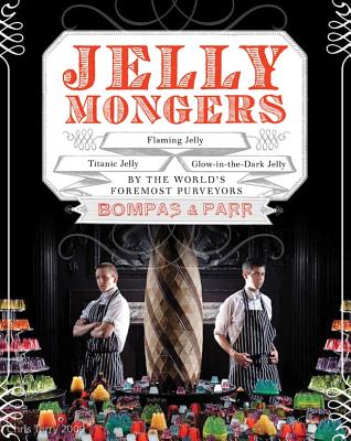 Image for JELLY MONGERS GLOW-IN-THE-DARK JELLY, TITANIC JELLY, FLAMING JELLY BY THE WORLDS FOREMOST