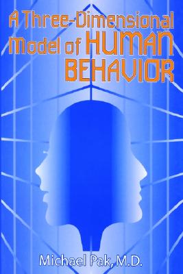 A Three-Dimensional Model of Human Behavior