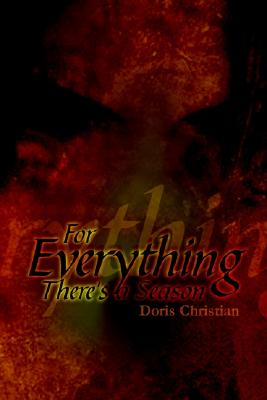 Image for For Everything There's a Season For Everything There's a Season