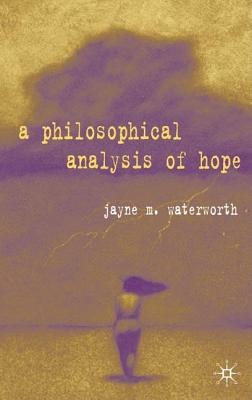 A Philosophical Analysis of Hope