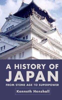 Image for A History of Japan: From Stone Age to Superpower A History of Japan: From Stone Age to Superpower