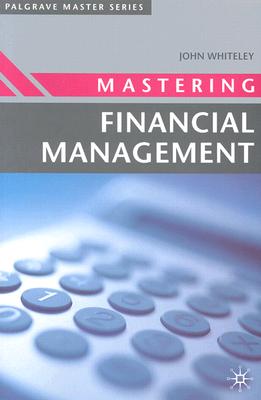 Image for Mastering Financial Management (Master Series (Business))