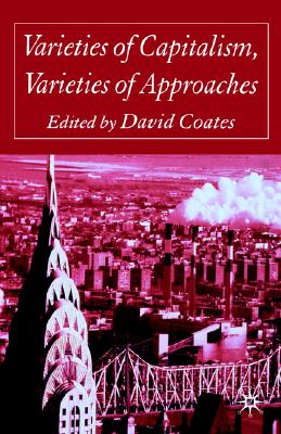 Image for Varieties of Capitalism, Varieties of Approaches