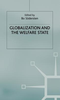 Globalization and the Welfare State (International Political Economy Series)