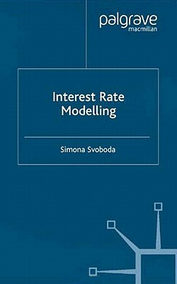 Image for Interest Rate Modelling (Finance and Capital Markets Series)