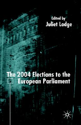 Image for The 2004 Elections to the European Parliament (EU Election Studies)