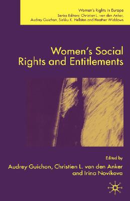 Women's Social Rights and Entitlements (Women's Rights in Europe)