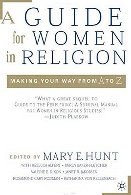 A Guide For Women In Religion: Making Your Way From A To Z