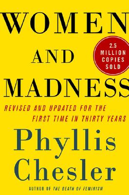 Women and Madness: Revised and Updated