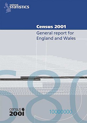 Census 2001: General Report for England and Wales
