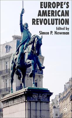 Europes American Revolution