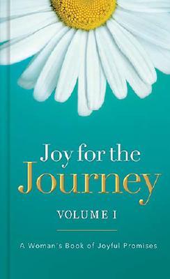 Joy for the Journey: A Woman's Book of Joyful Promises