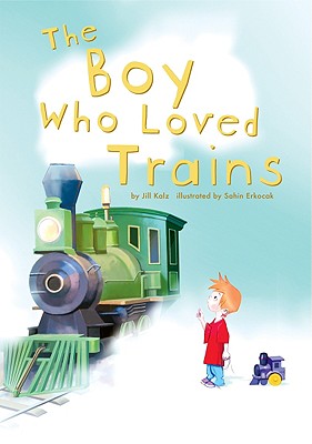 The Boy Who Loved Trains (Read-it! Readers)