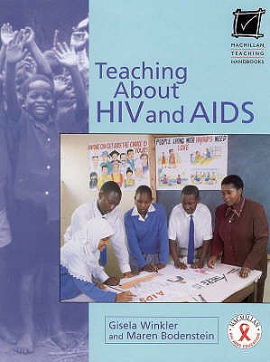 Teaching About HIV and AIDS (Macmillan Teaching Handbooks)
