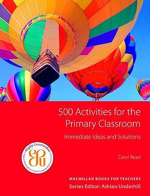 500 Activities for the Primary Classroom Image for 500 Activities for the Primary Classroom