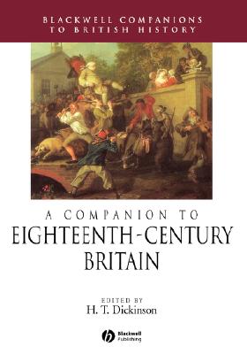A Companion to Eighteenth-Century Britain (Blackwell Companions to British History)