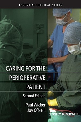 Caring for the Perioperative Patient (Essential Clinical Skills)