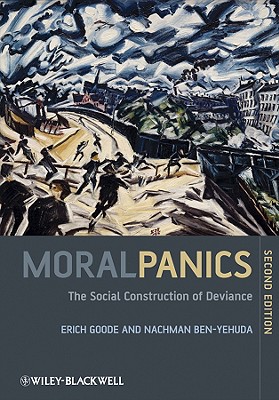 Moral Panics: The Social Construction of Deviance Image for Moral Panics: The Social Construction of Deviance