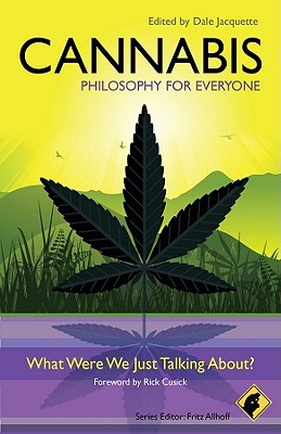 Image for Cannabis - Philosophy for Everyone: What Were We Just Talking About?