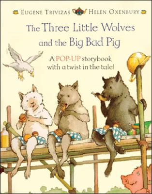 Image for The Three Little Wolves and the Big Bad Pig