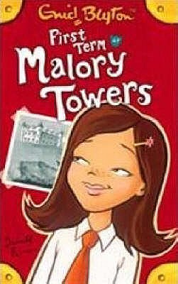 First Term at Malory Towers (Malory Towers S)