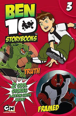Ben 10 Storybooks: Truth/Framed Barry Hutchison