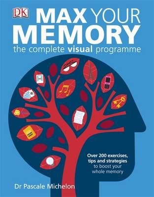 Max Your Memory [Paperback] Michelon, Dr Pascale