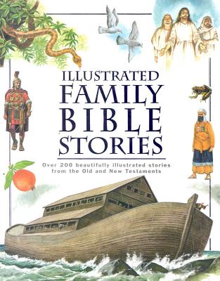Image for ILLUSTRATED FAMILY BIBLE STORIES