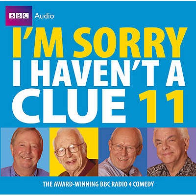 I'm Sorry I Haven't A Clue: Volume 11