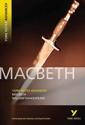 Macbeth: York Notes Advanced Image for Macbeth: York Notes Advanced