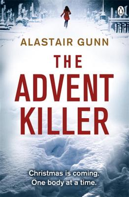 The Advent Killer: DI Antonia Hawkins 1 (1) (Detective Inspector Antonia Hawkins)