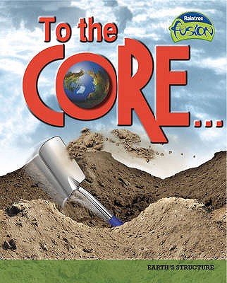 To the Core! (Geography)