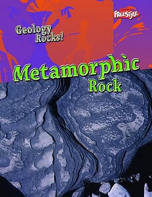 Metamorphic Rock (Geology Rocks!)
