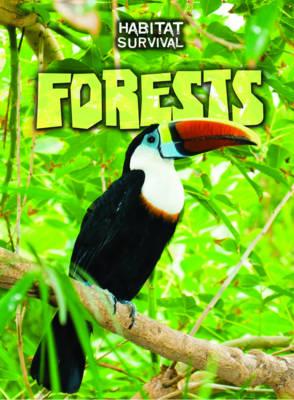 Forests (Raintree Perspectives: Habitat Survival)